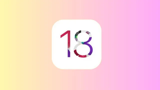 ios-18-release-date-beta-update-public-update-release-date-supported-devices-features-heres-what-leaks-suggest